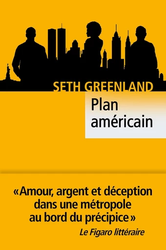 Plan américain - Seth Greenland - LIANA LEVI