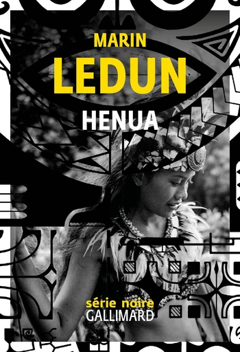 HENUA - Marin Ledun - Editions Gallimard