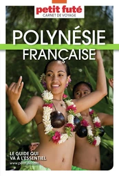 POLYNÉSIE FRANÇAISE 2025 Carnet Petit Futé