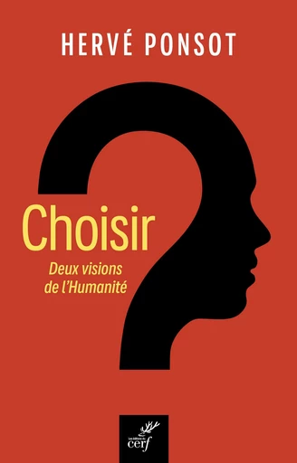 Choisir -  PONSOT HERVE - Editions du Cerf