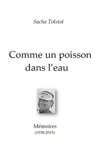 Comme un poisson dans l’eau - Sacha Tolstoi - Librinova