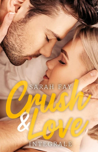 Crush & Love - Sarah Fay - CHANBORINA TOM