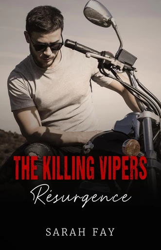 The Killing Vipers - Résurgence - Sarah Fay - CHANBORINA TOM