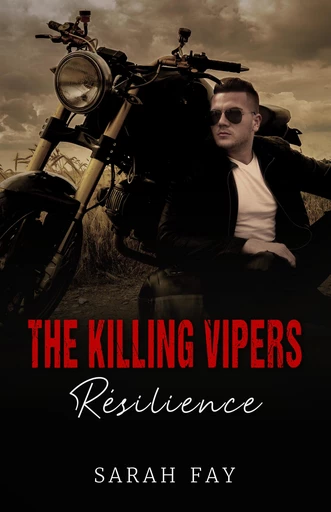 The Killing Vipers - Résilience - Sarah Fay - CHANBORINA TOM