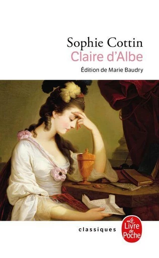 Claire d'Albe - Sophie Cottin - Le Livre de Poche