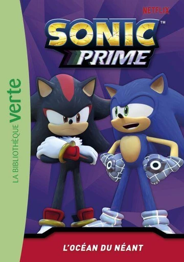 Sonic Prime 08 - L'océan du Néant -  SEGA - Hachette Jeunesse