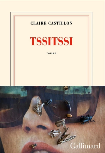 Tssitssi - Claire Castillon - Editions Gallimard