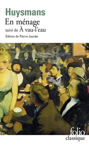 En ménage / À vau-l'eau - Joris-Karl Huysmans - Editions Gallimard