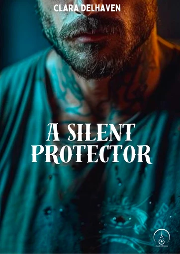 A silent protector - Clara Delhaven - Eveil Editions