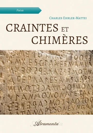 Craintes et chimères - Charles Ehrler-Mattei - Atramenta