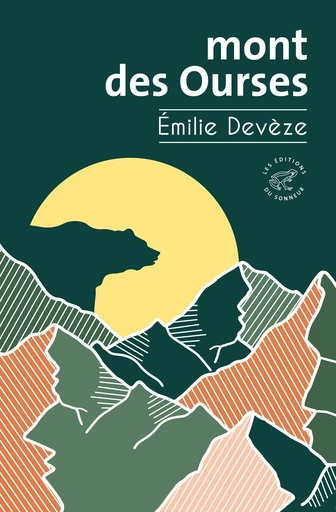 Mont des ourses - Emilie Deveze - Les editions du sonneur