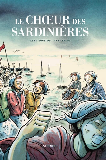 Le chant des sardinières - Léah Touitou, Max Lewko - Steinkis