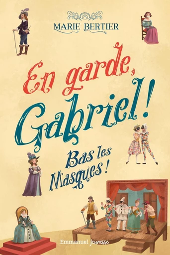 En garde Gabriel - Tome 3 - Marie Bertier - Éditions de l'Emmanuel