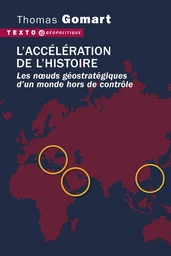 L'accélération de l'histoire