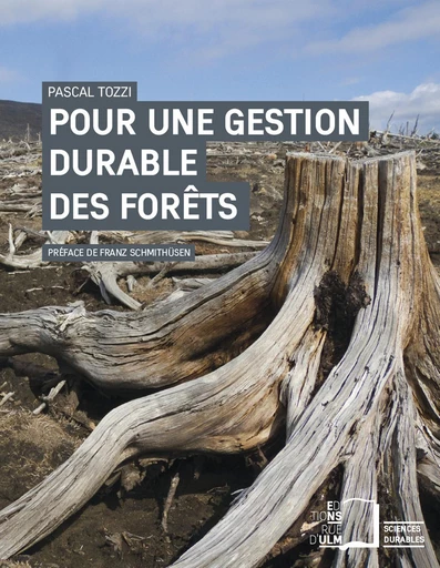 Pour une gestion durable des forêts - Pascal Tozzi - Éditions Rue d’Ulm via OpenEdition