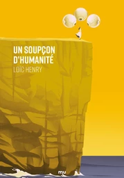 Un soupçon d'humanité