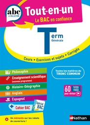 ABC Tout en un Tle - Toutes les matières du tronc commun Terminale - Bac 2025 - Philosophie, Enseignement scientifique, Histoire-Géographie, Anglais, Espagnol + Cahier spécial Bac - EPUB