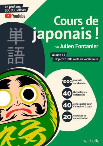 Cours de japonais ! par Julien Fontanier - Julien Fontanier - Hachette Pratique