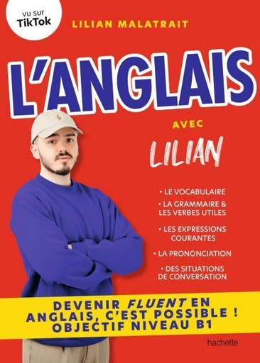 L'anglais avec Lilian - Lilian Malatrait - Hachette Pratique