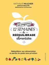 Mon programme 12 semaines de rééquilibrage alimentaire