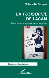 La Folisophie de Lacan