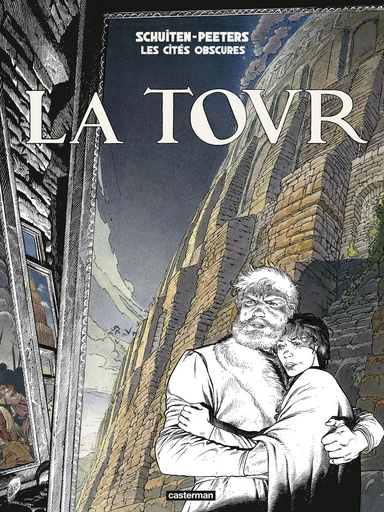 Les Cités obscures - La Tour - François Schuiten, Benoît Peeters - Casterman