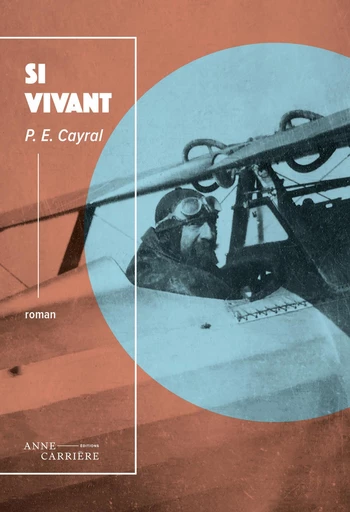 Si vivant - P.E. CAYRAL - Anne Carrière