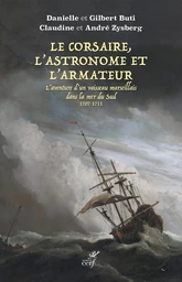 Le Corsaire, l'Astronome et l'Armateur