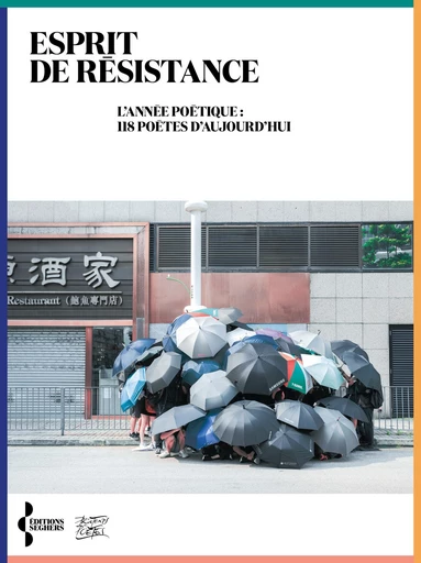 Esprit de résistance - L'Année poétique. Anthologie -  Collectif - Groupe Robert Laffont