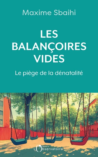 Les balançoires vides - Maxime Sbaihi - Humensis