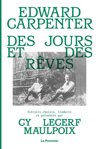 Des jours et des rêves - Edward Carpenter, Cy Lecerf Maulpoix - Humensis