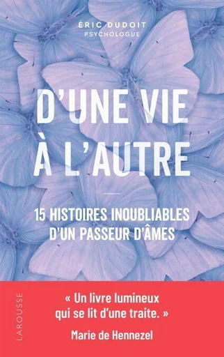 D'une vie à l'autre - Éric Dudoit - Larousse