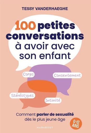 100 petites conversations à avoir avec son enfant - Tessy Vanderhaeghe - Marabout