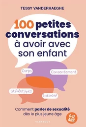 100 petites conversations à avoir avec son enfant