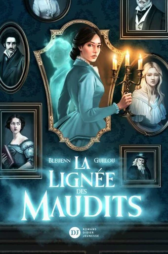 La Lignée des maudits - Bleuenn Guillou - Didier Jeunesse