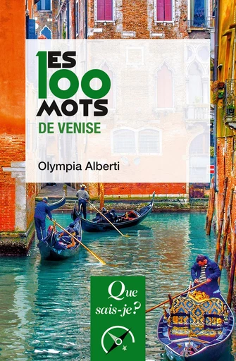 Les 100 mots de Venise - Olympia Alberti - Humensis