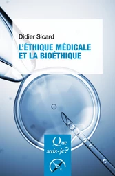 L'Éthique médicale et la bioéthique