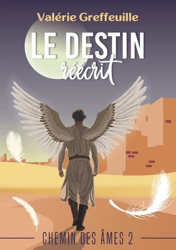 Le Destin Réécrit - Valérie Greffeuille - Fleur de plume