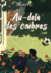 Au-delà des ombres