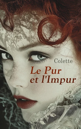 Le Pur et l'Impur -  Colette - Éditions Omnibus Classiques