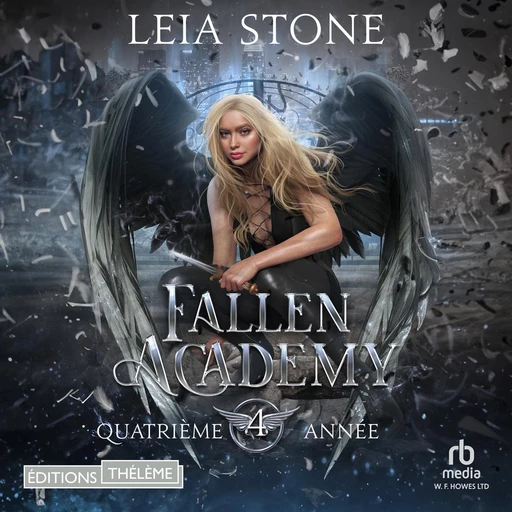 Quatrième année: Fallen Academy - Leia Stone - Editions Theleme from W. F. Howes