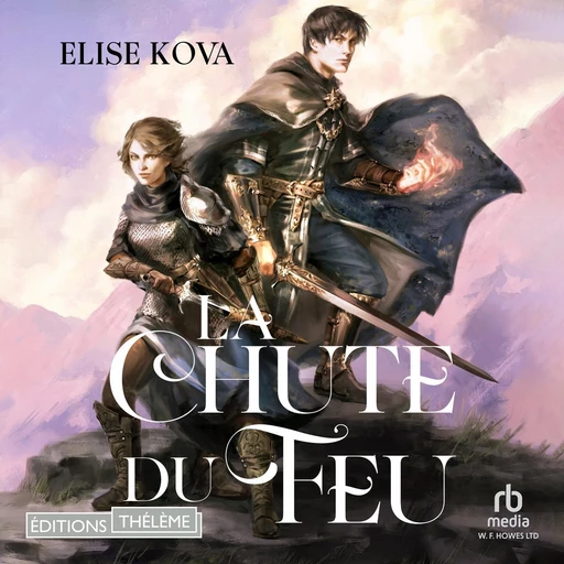 L'Éveil de l'Air, T2 : La Chute du Feu - Elise Kova - Editions Theleme from W. F. Howes