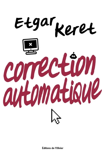 Correction automatique - Etgar Keret - Olivier