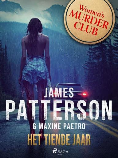 Het tiende jaar - James Patterson, Maxine Paetro - Saga Egmont International