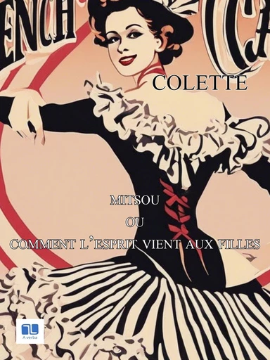 Mitsou, ou comment l'esprit vient aux filles -  Colette - A verba futuroruM