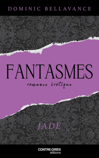 Fantasmes - Jade - Dominic Bellavance - Tredaniel