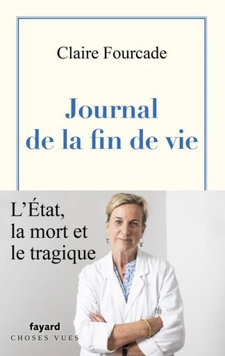 Journal de la fin de vie - Claire Fourcade - Fayard