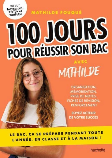 100 jours pour réussir son bac - Mathilde Fouqué - Hachette Pratique