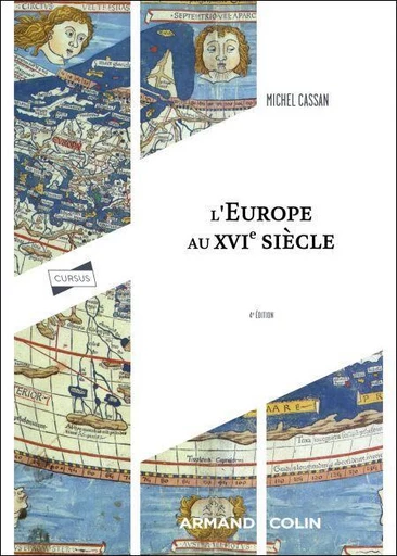 L'Europe au XVIe siècle - 4e éd. - Michel Cassan - Armand Colin