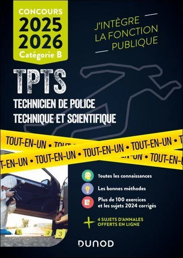 Concours TPTS  - Technicien Police technique et scientifique - 2025-2026 - Sébastien Aguilar, Salah Belazreg, Cédric Bordi, Nathalie Nadaraj, Frédéric Rosard, Alexandre Missul - Dunod